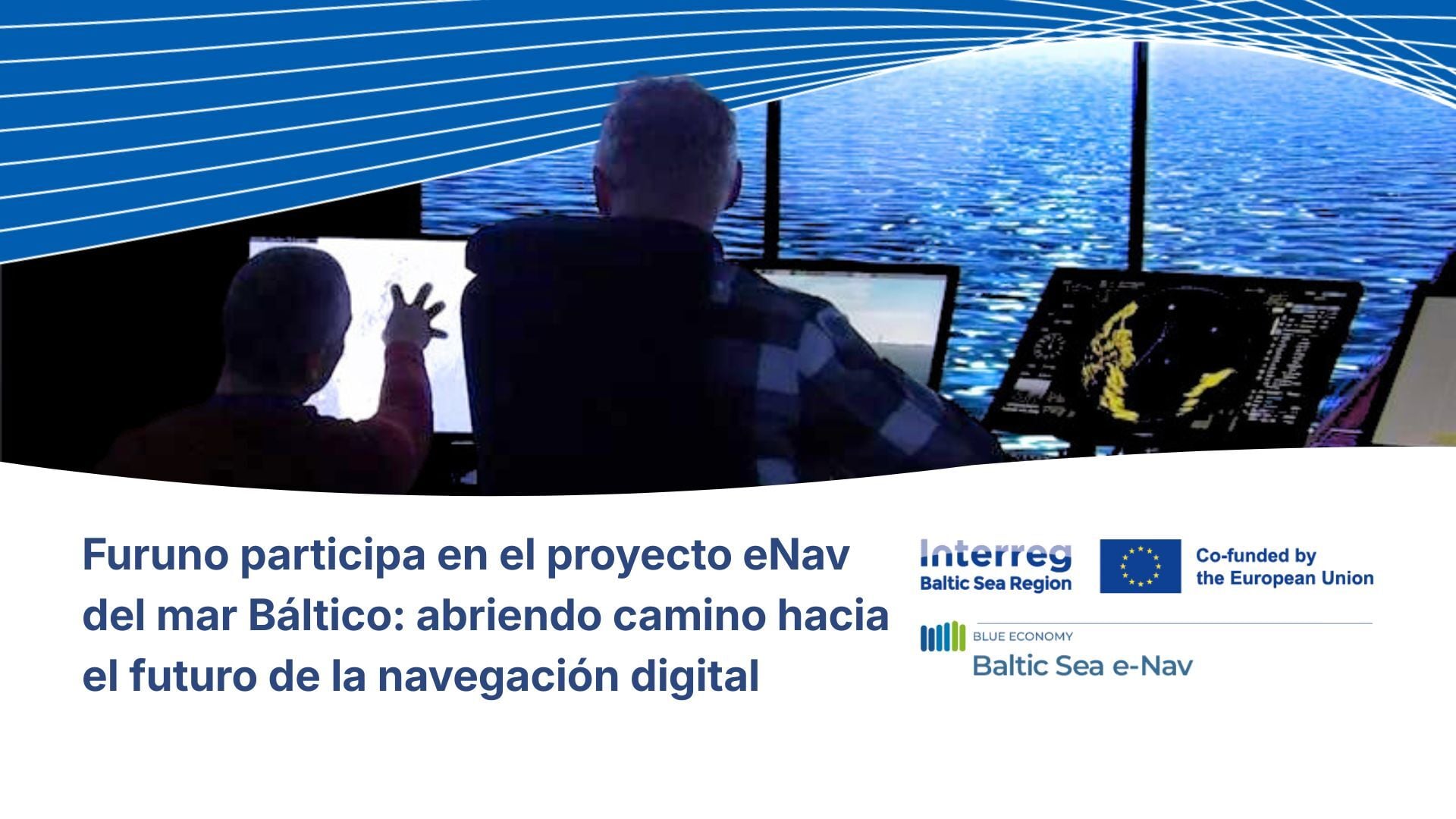 Furuno participa en el proyecto eNav del Mar Báltico: Pioneros en el futuro de la navegación digital